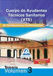 Portada de Cuerpo de ayudantes técnicos sanitarios de instituciones penitenciarias. Temario. Volumen iii