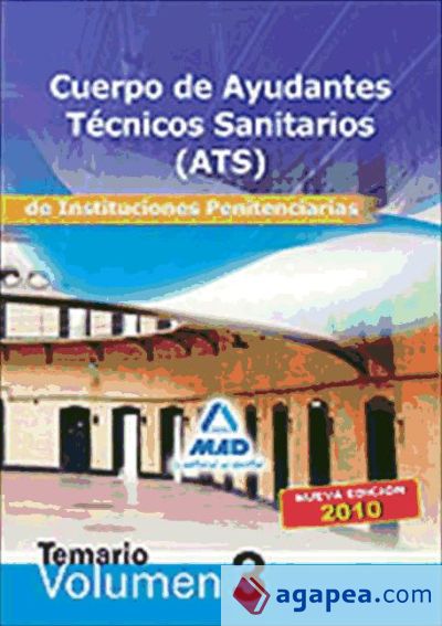 Cuerpo de ayudantes técnicos sanitarios de instituciones penitenciarias. Temario. Volumen iii