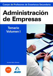 Portada de Cuerpo de profesores de enseñanza secundaria. Administración de empresas. Temario. Volumen i