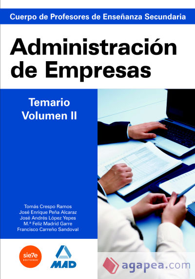 Cuerpo de profesores de enseñanza secundaria. Administración de empresas. Temario. Volumen ii