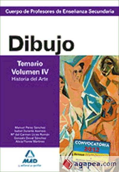 Cuerpo de profesores de ense&ntilde;anza secundaria. Dibujo. Temario. Volumen iv. Historia del arte