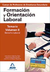 Portada de Cuerpo de profesores de enseñanza secundaria. Formación y orientación laboral. Temario. Volumen ii. Derecho del trabajo