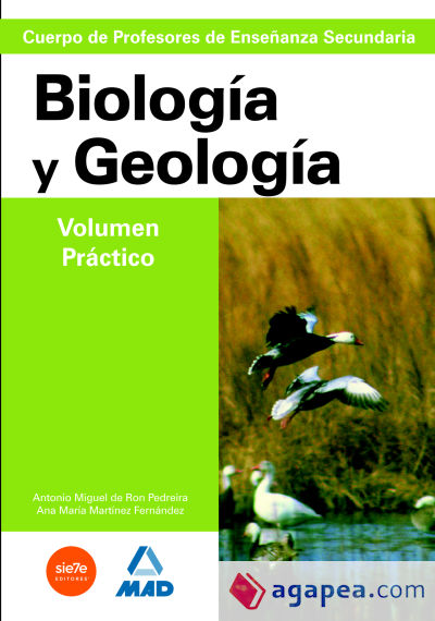 Cuerpo de profesores de enseñanza secundaria. Geologia-biologia. Volumen practico