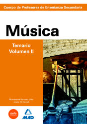 Portada de Cuerpo de profesores de enseñanza secundaria. Música. Temario. Volumen ii