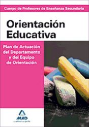 Portada de Cuerpo de profesores de enseñanza secundaria. Psicopedagogía. Plan de actuación del departamento y del equipo de orientación