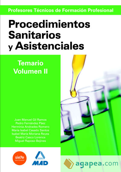 Cuerpo de profesores técnicos de formación profesional. Procedimientos sanitarios y asistenciales.Volumen ii