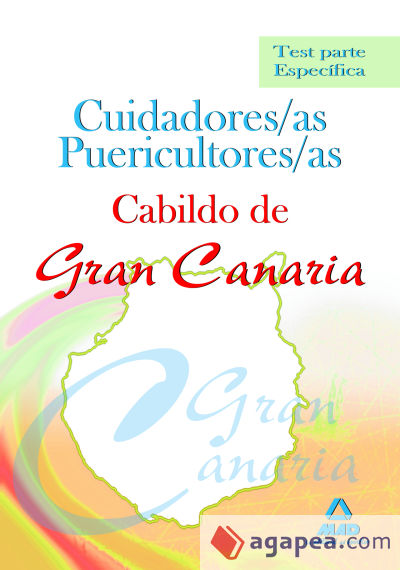 Cuidadores/as puericultores/as del cabildo de gran canaria. Test parte específica