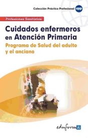 Portada de Cuidados Enfermeros en Atención Primaria. Programa de Salud del Adulto y el Anciano