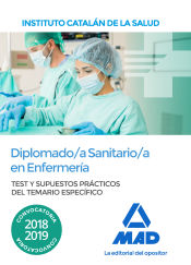 Portada de Diplomado/a Sanitario/a en Enfermería del Instituto Catalán de la Salud. Test y supuestos prácticos del Temario Específico