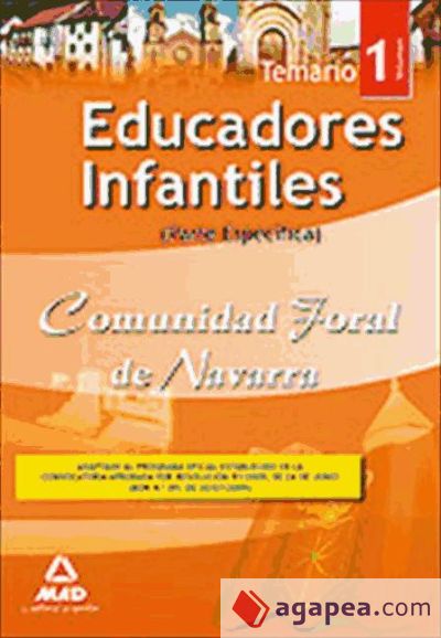 Educadores infantiles de la comunidad foral de navarra. Temario parte específica. Volumen i