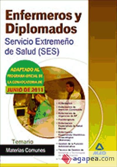 Enfermeros y Diplomados del Servicio Extremeño de Salud (SES). Temario de materias comunes