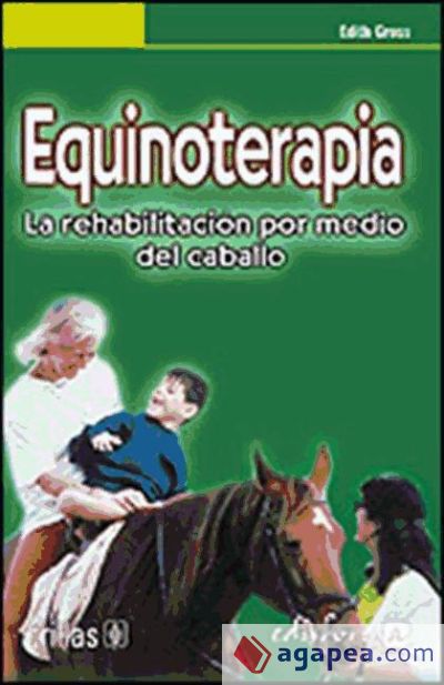 Equinoterapia La rehabilitaci&oacute;n por medio del caballo