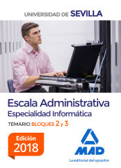 Portada de Escala Administrativa (Especialidad Informática) de la Universidad de Sevilla. Temario Bloques 2 y 3