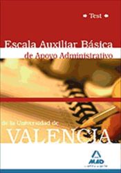 Portada de Escala auxiliar básica de apoyo administrativo de la universidad de valencia. Test