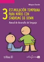 Portada de Estimulación temprana para niños con Síndrome de Down, vol. III