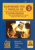Portada de Exámenes mir y familia 95. Comentados por los profesores del curso intensivo mir asturias. Volumen 2