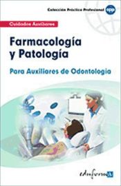 Portada de FARMACOLOGÍA Y PATOLOGÍA PARA AUXILIARES DE ODONTOLOGÍA