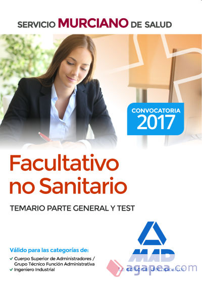 Facultativo no Sanitario del Servicio Murciano de Salud. Temario parte general y test