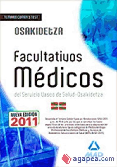 Facultativos Médicos del Servicio Vasco de Salud-Osakidetza. Temario común y test