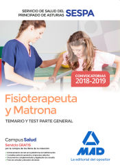 Portada de Fisioterapeuta y Matrona del Servicio de Salud del Principado de Asturias (SESPA). Temario y test Parte General