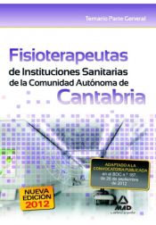 Portada de Fisioterapeutas de Instituciones Sanitarias de la Comunidad Autónoma de Cantabria. Temario parte general