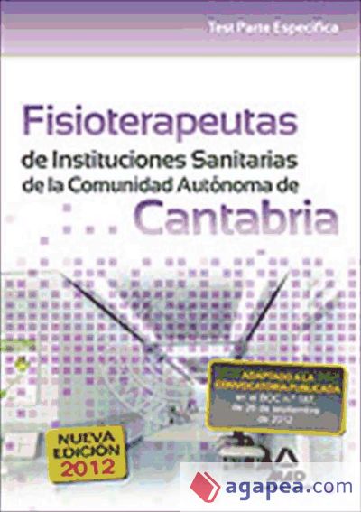 Fisioterapeutas de Instituciones Sanitarias de la Comunidad Autónoma de Cantabria. Test parte específica