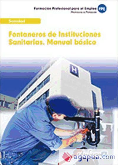 Fontaneros de Instituciones Sanitarias. Manual básico