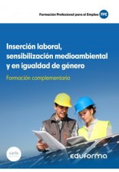 Portada de Formación complementaria. Inserción laboral, Sensibilización medioambiental y Sensibilización en igualdad de género