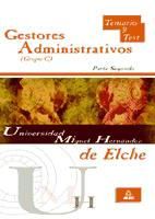Portada de Gestores Administrativos de la Universidad Miguel Hernández de Elche: Grupo C. Parte II: Temario y Test