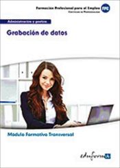 Portada de Grabación de datos. Certificados de profesionalidad. Actividades administrativas en la relación con el cliente