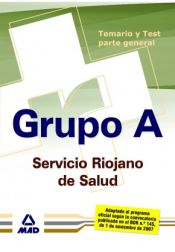 Portada de Grupo A Servicio Riojano de Salud. Temario y Test Parte General