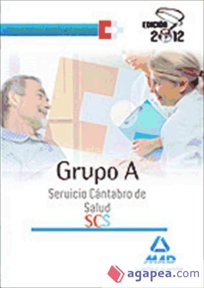 Grupo A del Servicio Cántabro de Salud. Temario parte común (Bloque A)