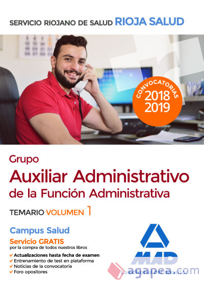 Grupo Auxiliar Administrativo de la Función Administrativa del Servicio Riojano de Salud. Temario. Volumen 1