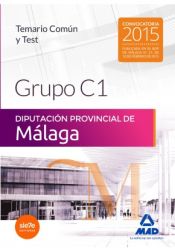 Portada de Grupo C1 de la Diputación Provincial de Málaga. Temario Común y test