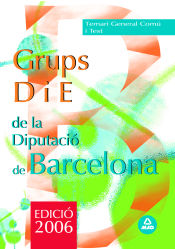 Portada de Grupo d i e de la diputaciò provincial de barcelona. Temari general comun y test