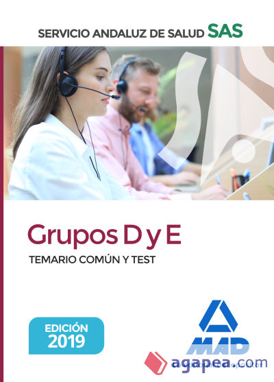 Grupos D y E del Servicio Andaluz de Salud. Temario común y test