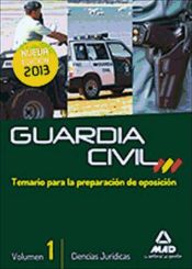 Guardia Civil. Temario para la Preparación de Oposición. Vol. I, Ciencias Jurídicas (Ebook)