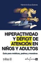 Portada de HIPERACTIVIDAD Y DÉFICIT DE ATENCIÓN EN NIÑOS Y ADULTOS