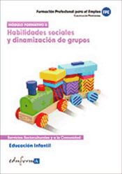 Portada de Habilidades sociales y dinamización de grupos. Cualificaciones profesionales. Educación infantil