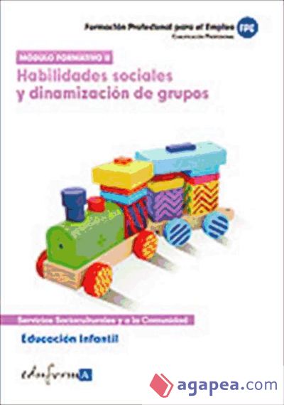 Habilidades sociales y dinamización de grupos. Cualificaciones profesionales. Educación infantil