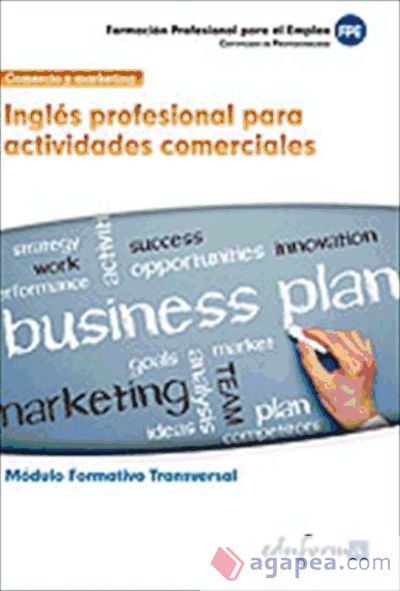 Inglés profesional para actividades comerciales. Certificados de profesionalidad. Comercio y Marketing