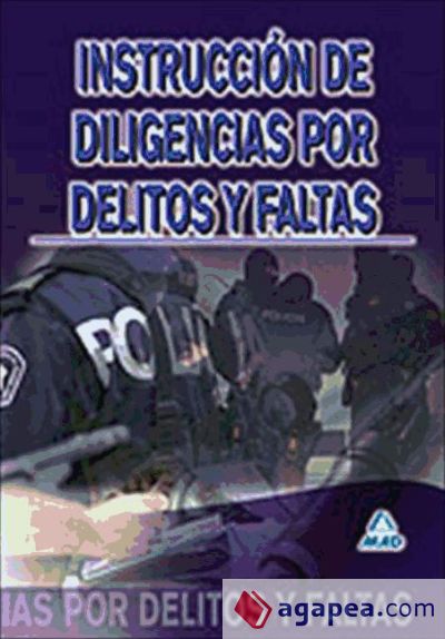 Instrucción de diligencias por delitos y faltas