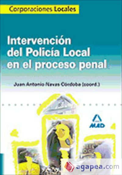 Intervención del policía local en el proceso penal