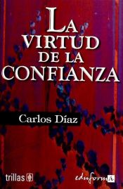 Portada de LA VIRTUD DE LA CONFIANZA