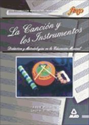 Portada de La canción y los instrumentos. Didáctica y metodologías en la educación musical