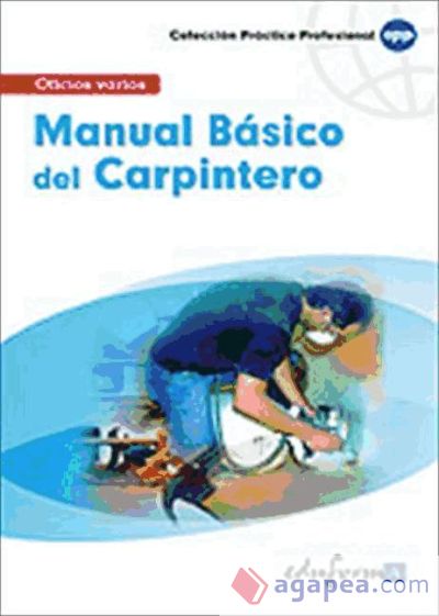 MANUAL B&Aacute;SICO DEL CARPINTERO