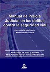 Portada de Manual de policía judicial en los delitos contra la seguridad vial