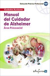 Portada de Manual del Cuidador de Alzheimer. Área Psicosocial