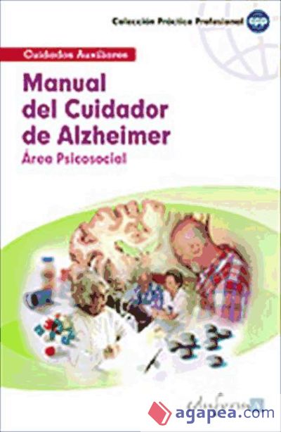 Manual del Cuidador de Alzheimer. Área Psicosocial