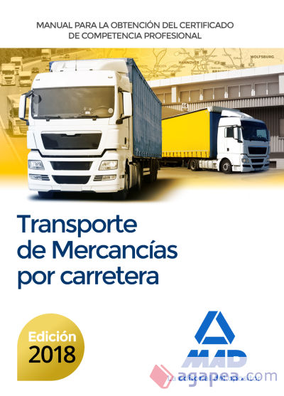 Manual para la Obtención del Certificado de Competencia Profesional de Transporte de mercancías por carretera